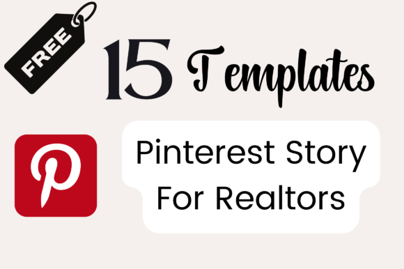 Professional Real Estate Branding with 15 Free Pinterest Story Templates