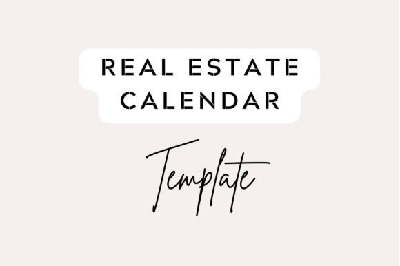 Real Estate Calendar Template: Organize Your Brand Year-Round